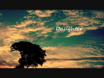 Daughter / menow feat. 初音ミク