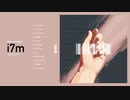 1st Album『i7m』XFD