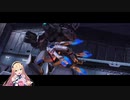 【BORDERBREAK】琴葉姉妹と行くBORDERBREAK　Part71