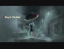 『Killing　In　The　Rain』/むーん　feat.初音ミク