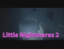 【Little Nightmares2 Part21】これで帽子と影はコンプ！終わりが見えてきたね…！！