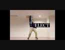 [踊ってみた] ELECT