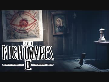 ゆっくり実況[リトルナイトメア2]#8