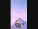【オリジナル曲】Slap / aoneko