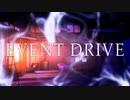 【ニコラップ】Event Drive feat MCぷぅちゃん,NOTサワー,うのてぃーP,chun/メンテ【R@P_M@STER】