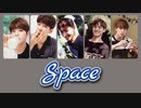 [日本語訳/かなるび] Space ｰ エスクプス・ウォヌ・ドギョム・ミンギュ・バーノン(SEVENTEEN)