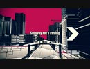 Subway rat's racing  歌ってみた 奏芽(kaname)