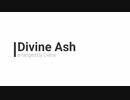 Divine Ash【吹奏楽アレンジ】