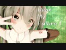 【ミクの日2021】Dear My Future！【イラスト風MMD】