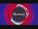 【重音テト】Skewray【オリジナル曲】