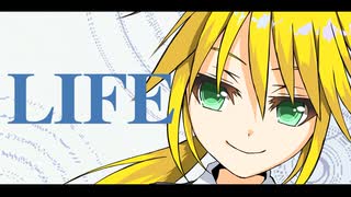 LIFE feat. 鏡音レン【ボカロオリジナル曲】ミツルP