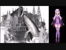 [VOICEROID実況]LiDia part4