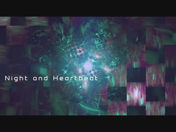 [東方自作アレンジ] Night and Heartbeat [原曲:真夜中のフェアリーダンス]