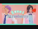 【莇と!!】Sweet Strawberry　踊ってみた【九門と】