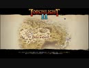 代理人を立てて帰ってきた奴のTORCHLIGHTⅡ＃13