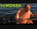 【ゆっくり実況】相撲マン「Sumoman」part1