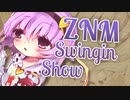 ZNM swingin show