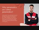 Paramedics - A Life Saviours in Emergency