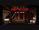 LOOPTHELOOPPart23