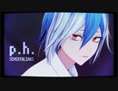 【MMD/UTAUカバー】p.h.【松田っぽいよ】