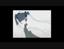 「シャボン玉」　feat.初音ミク　オリジナル