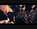【MMD銀魂】終兄さんのKING