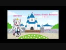 【えーあいいたこ】Sweet☆Sweet Princess修正後【オリジナル曲】