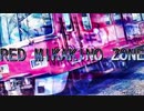 RED MIKAKINO ZONE【再うｐ】
