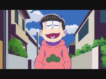 おそ松さん　第3期 第24話「帰ってきた新おそ松」「A-１グランプリ」