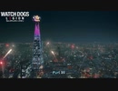 【PC】ウォッチドッグスレギオン をやる Part 10【初見】