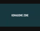 KOMAGOME ZONE