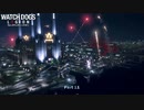 【PC】ウォッチドッグスレギオン をやる Part 11【初見】