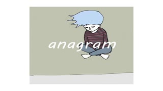 anagram 【prod.wicstone】