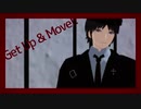【MMDワートリ】Get Up & Move!!【隠岐孝二】