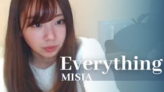 【りなもい】Everything / MISIA