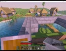 ナツのマインクラフト垂れ流すよ#07【後編】