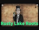 【Rusty Lake Roots Part11】クリア後の収集要素！ひたすら錬金術後編！？ついにあれを作りました！！