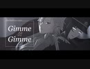 【にじさんじMMD】Gimme×Gimme【ChroNoiR】