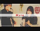 【神アレンジ】Myra/Tani Yuuki 全部声だけで歌ってみた【アカペラ】