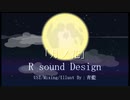 【重音テト】【櫻花アリス】月ノ花/R sound Design【UTAUカバー】