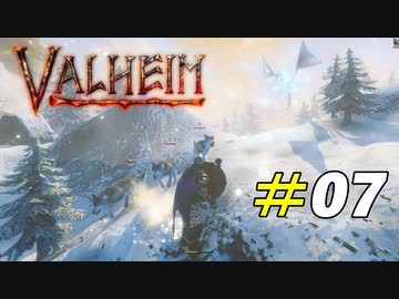 極寒の山を甘く見てた人間の末路[Valheim]#07