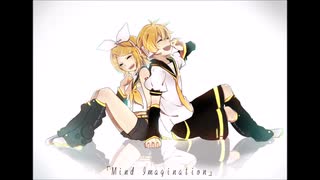 Mind Imagination / みくりん feat.鏡音リン