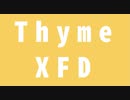Thyme XFD 【 1 year anniversary 】