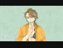【人力刀剣乱舞】Flos【陸奥守吉行】