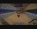 めっちゃビビりなうぷ主のminecraft #1