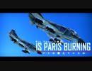 【WarThunder映画風架空戦記】IS PARIS BURNING　予告