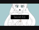 【UTAUカバー】シイクレット・フィル【終夜スピカ】