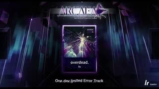 【Arcaea】overdead.