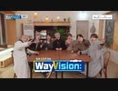 【日本語字幕】WayVision シーズン2 12-2 最終回 WayV 威神V