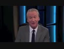 Bill Maher Nails It!